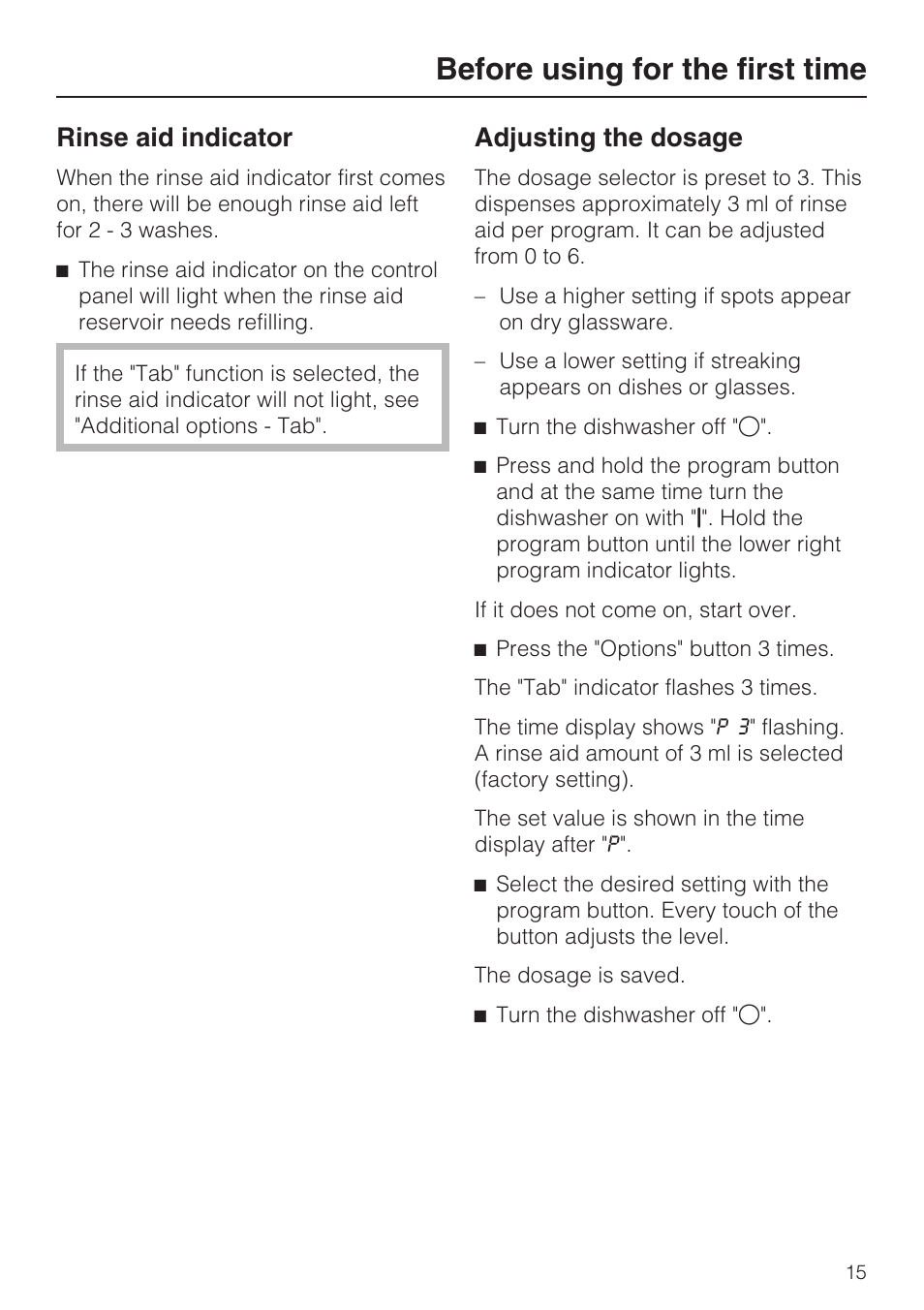 Rinse aid indicator 15, Adjusting the dosage 15, Before using for the first time | Rinse aid indicator, Adjusting the dosage | Miele G 1262 User Manual | Page 15 / 60