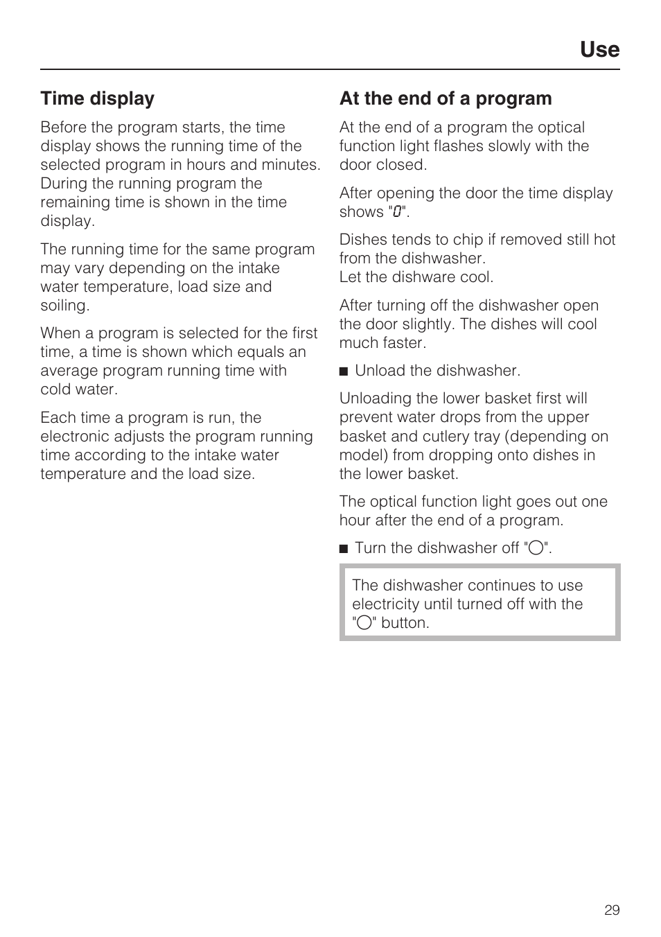 Use 29, Time display 29, At the end of a program 29 | Time display, At the end of a program | Miele G 1262 User Manual | Page 29 / 60