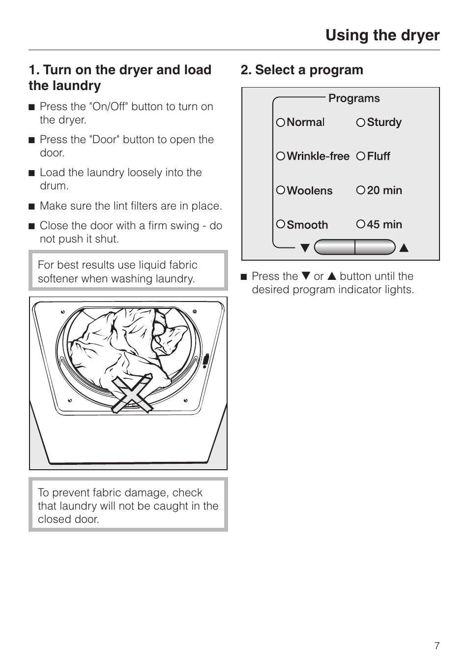 Using the dryer 7, Turn on the dryer and load the laundry 7, Select a program 7 | Using the dryer, Turn on the dryer and load the laundry, Select a program | Miele T8003 User Manual | Page 7 / 40
