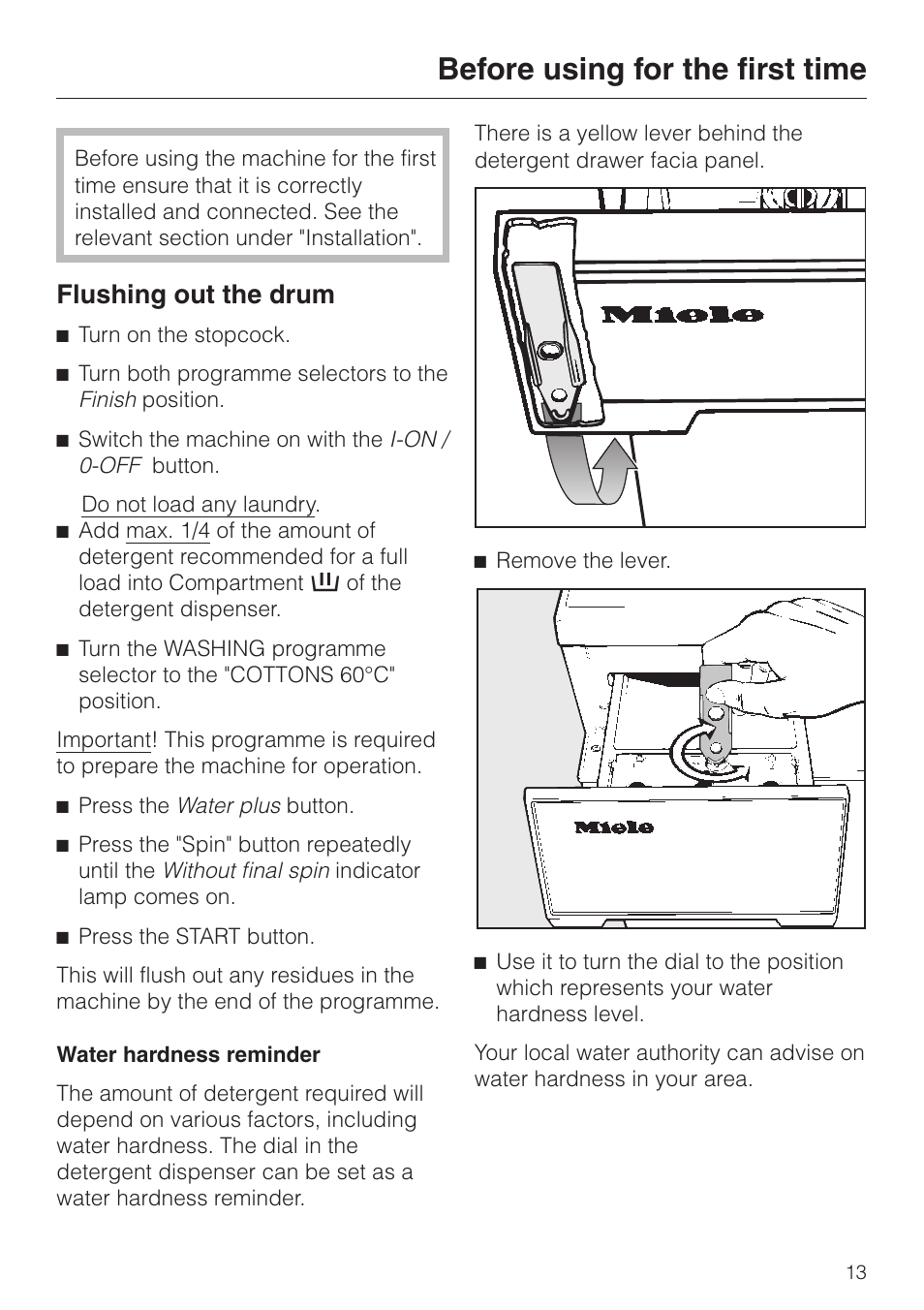 Before using for the first time 13, Before using for the first time, Flushing out the drum | Miele WT 945 S WPS User Manual | Page 13 / 76
