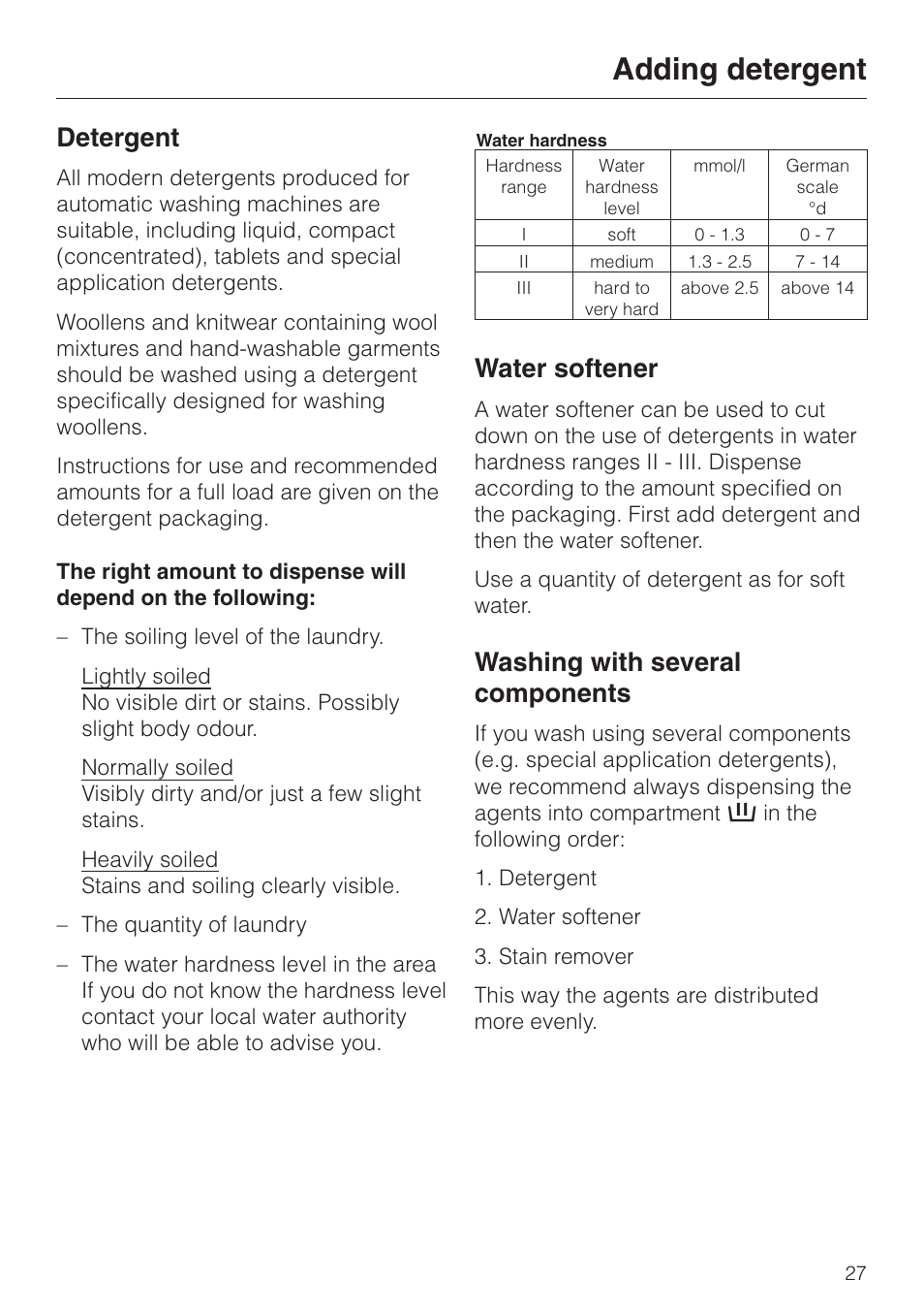 Adding detergent 27, Water softener 27, Washing with several components 27 | Adding detergent, Detergent, Water softener, Washing with several components | Miele WT 945 S WPS User Manual | Page 27 / 76