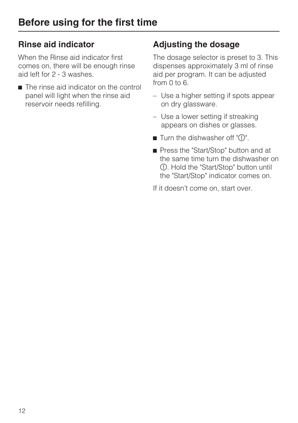 Rinse aid indicator 12, Adjusting the dosage 12, Before using for the first time | Rinse aid indicator, Adjusting the dosage | Miele G2142 User Manual | Page 12 / 60