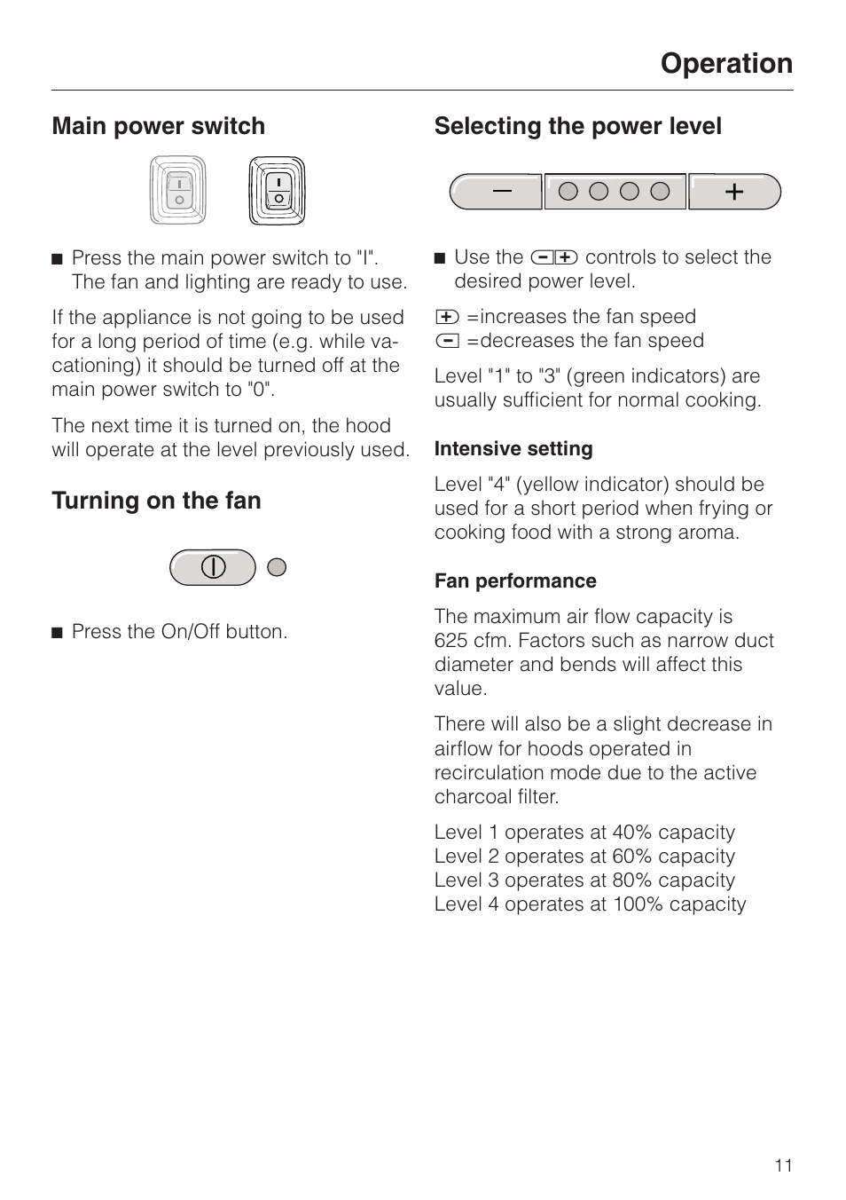Operation 11, Main power switch 11, Turning on the fan 11 | Selecting the power level 11, Operation, Main power switch, Turning on the fan, Selecting the power level | Miele DA279-3 User Manual | Page 11 / 36