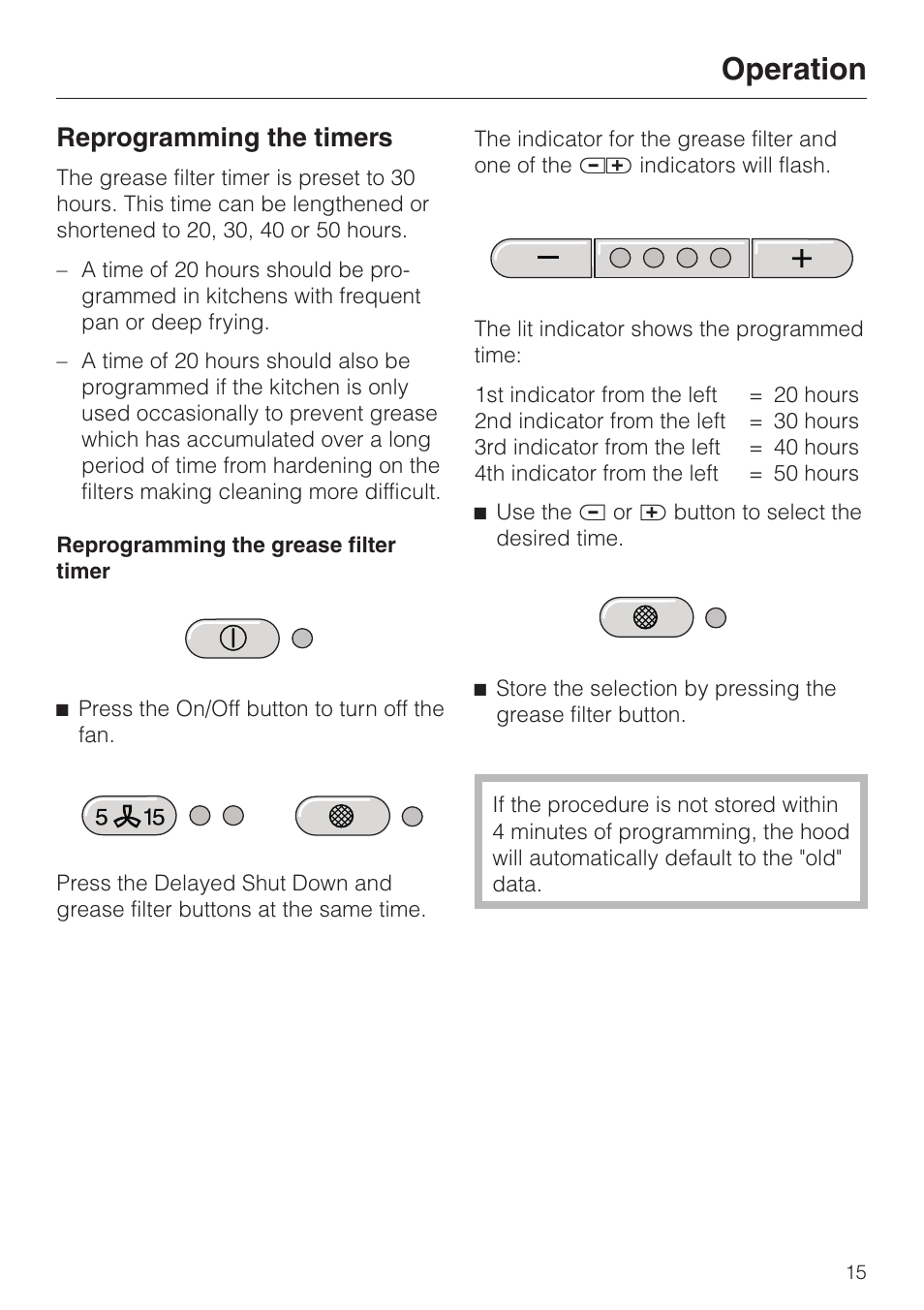 Reprogramming the timers 15, Reprogramming the timers, Operation | Miele DA279-3 User Manual | Page 15 / 36