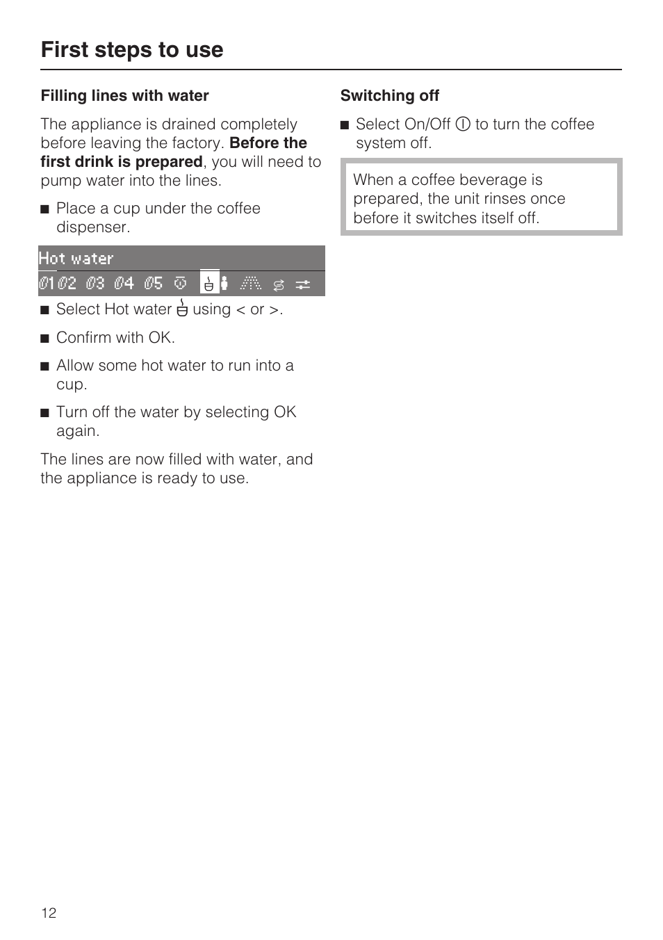 First steps to use | Miele CVA 2662 User Manual | Page 12 / 72