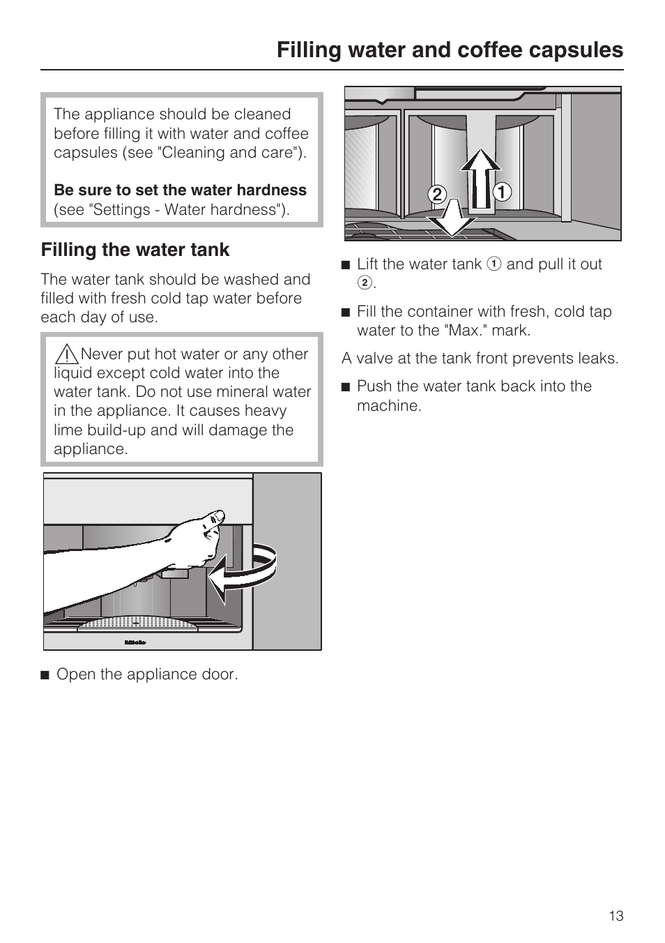 Filling water and coffee capsules 13, Filling water and coffee capsules, Filling the water tank | Miele CVA 2662 User Manual | Page 13 / 72