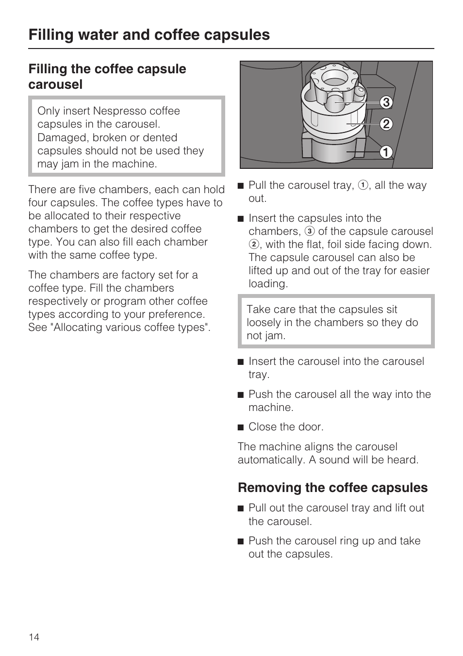 Filling water and coffee capsules, Filling the coffee capsule carousel, Removing the coffee capsules | Miele CVA 2662 User Manual | Page 14 / 72