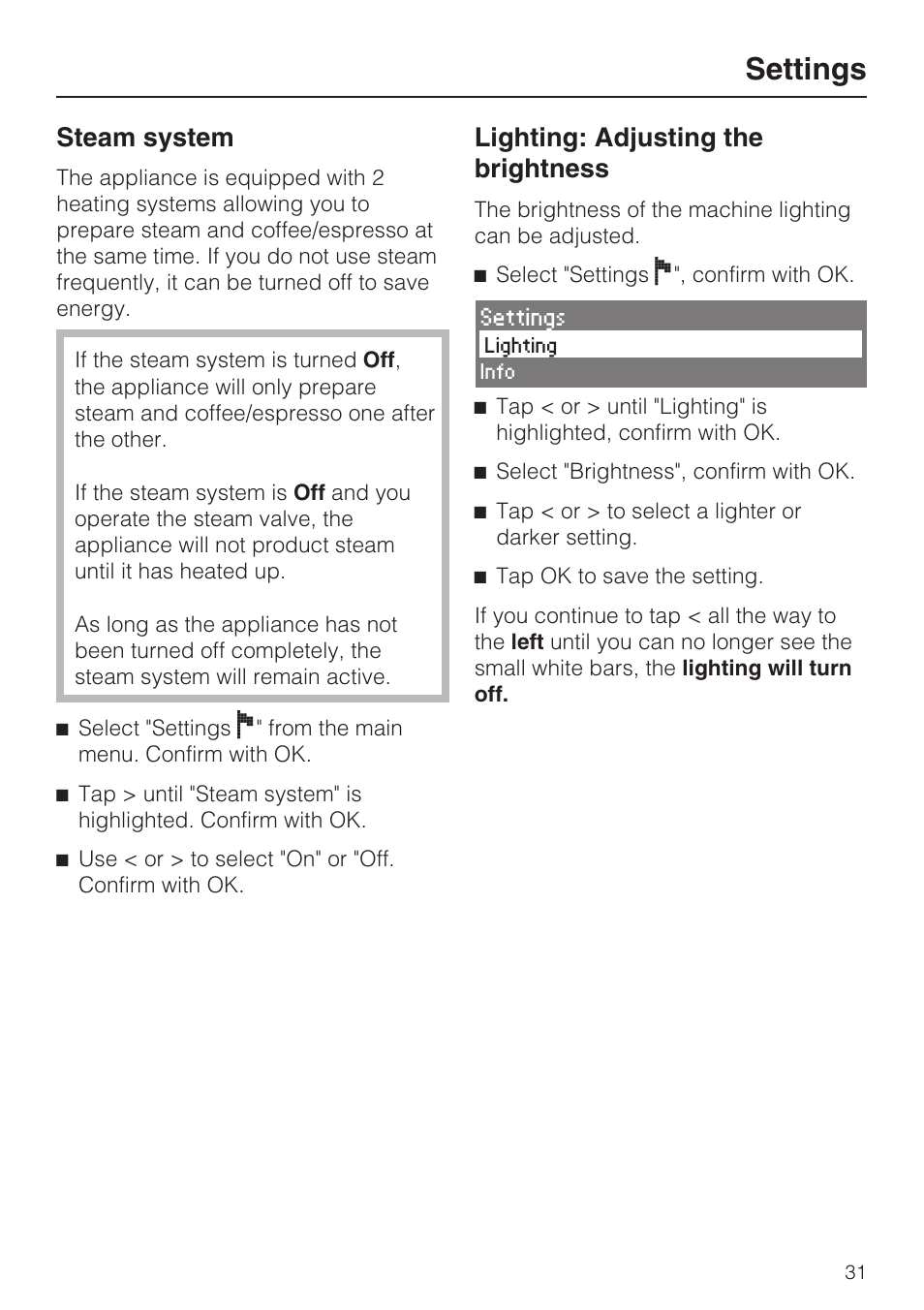 Steam system 31, Lighting: adjusting the brightness 31, Settings | Steam system, Lighting: adjusting the brightness | Miele CVA 2662 User Manual | Page 31 / 72