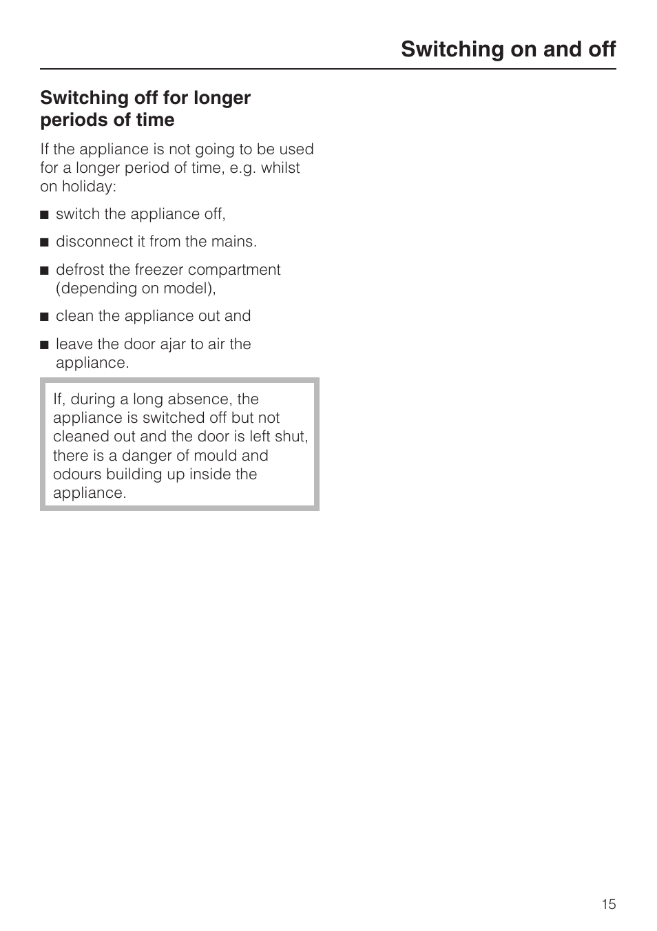 Switching off for longer periods of time 15, Switching on and off, Switching off for longer periods of time | Miele K 9412 I  EN User Manual | Page 15 / 48