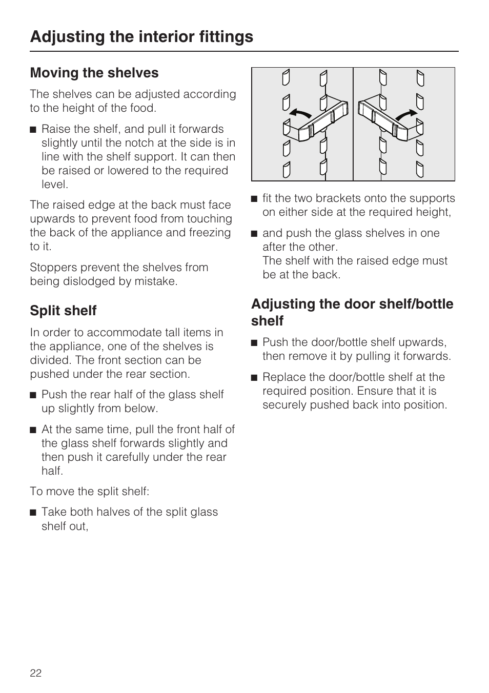 Adjusting the interior fittings 22, Moving the shelves 22, Split shelf 22 | Adjusting the door shelf/bottle shelf 22, Adjusting the interior fittings, Moving the shelves, Split shelf, Adjusting the door shelf/bottle shelf | Miele K 9412 I  EN User Manual | Page 22 / 48