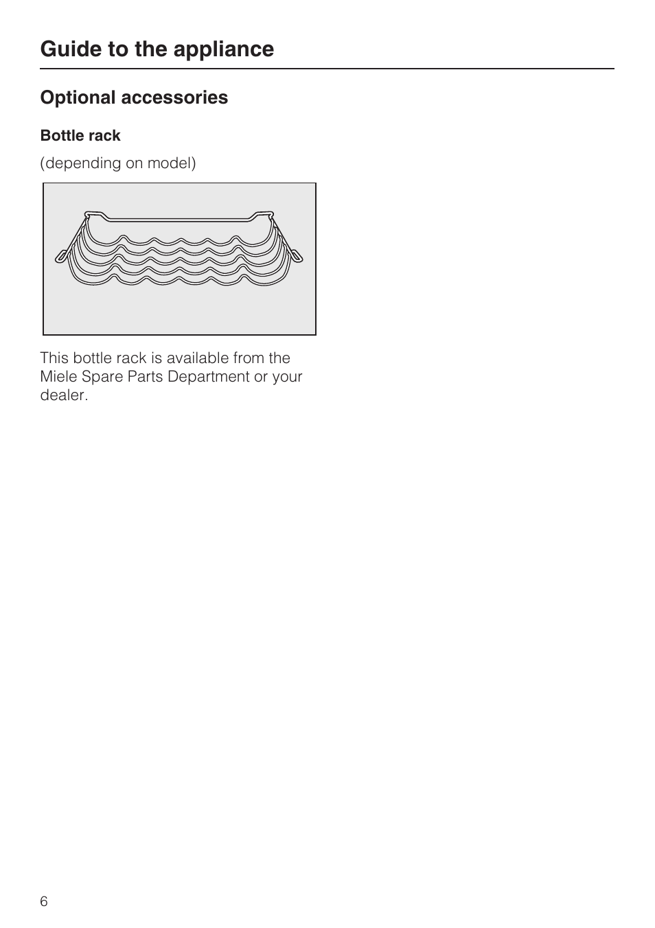 Optional accessories 6, Bottle rack 6, Guide to the appliance | Miele K 9412 I  EN User Manual | Page 6 / 48