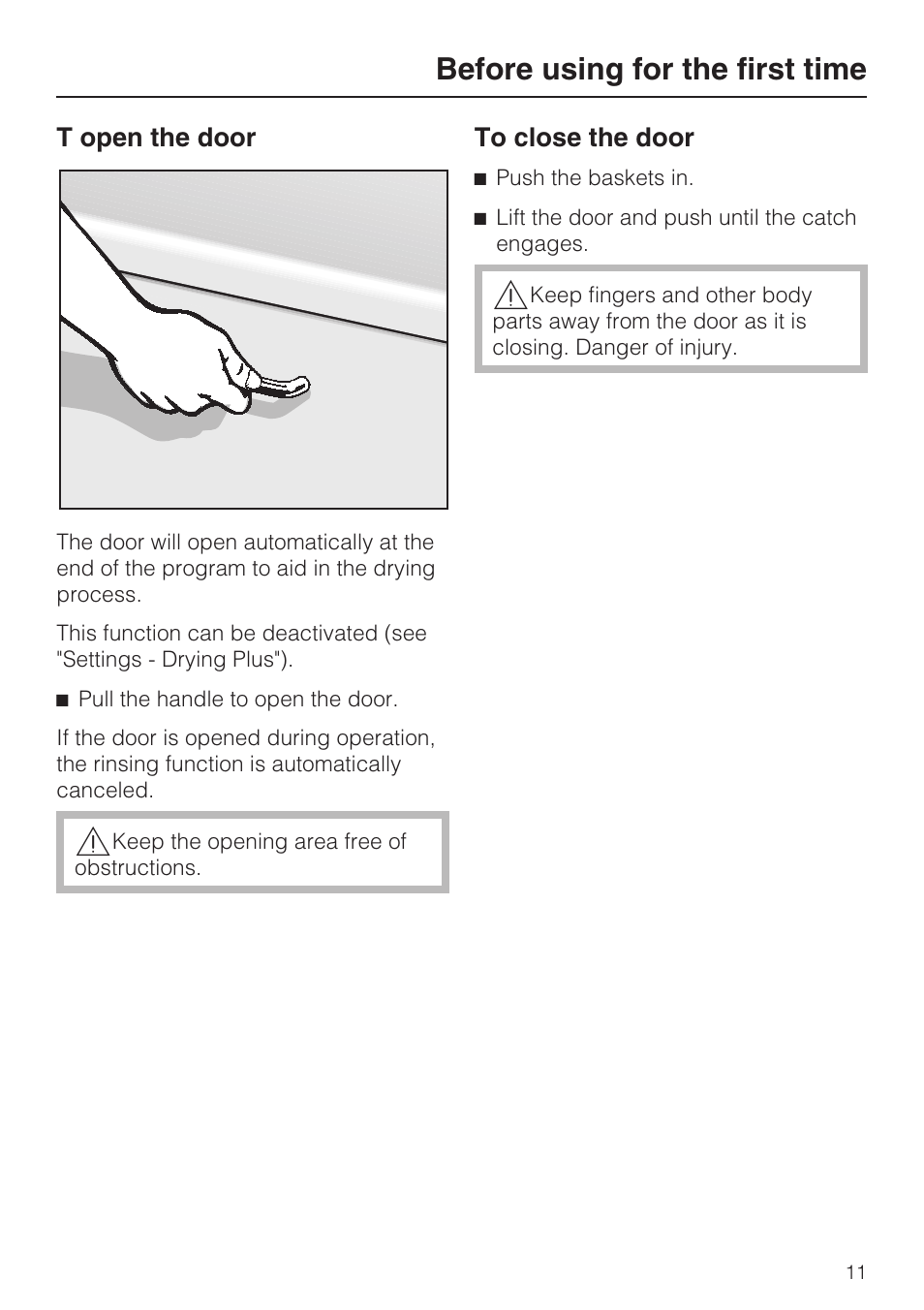 Before using for the first time 11, T open the door 11, Before using for the first time | Miele G 5775 User Manual | Page 11 / 72