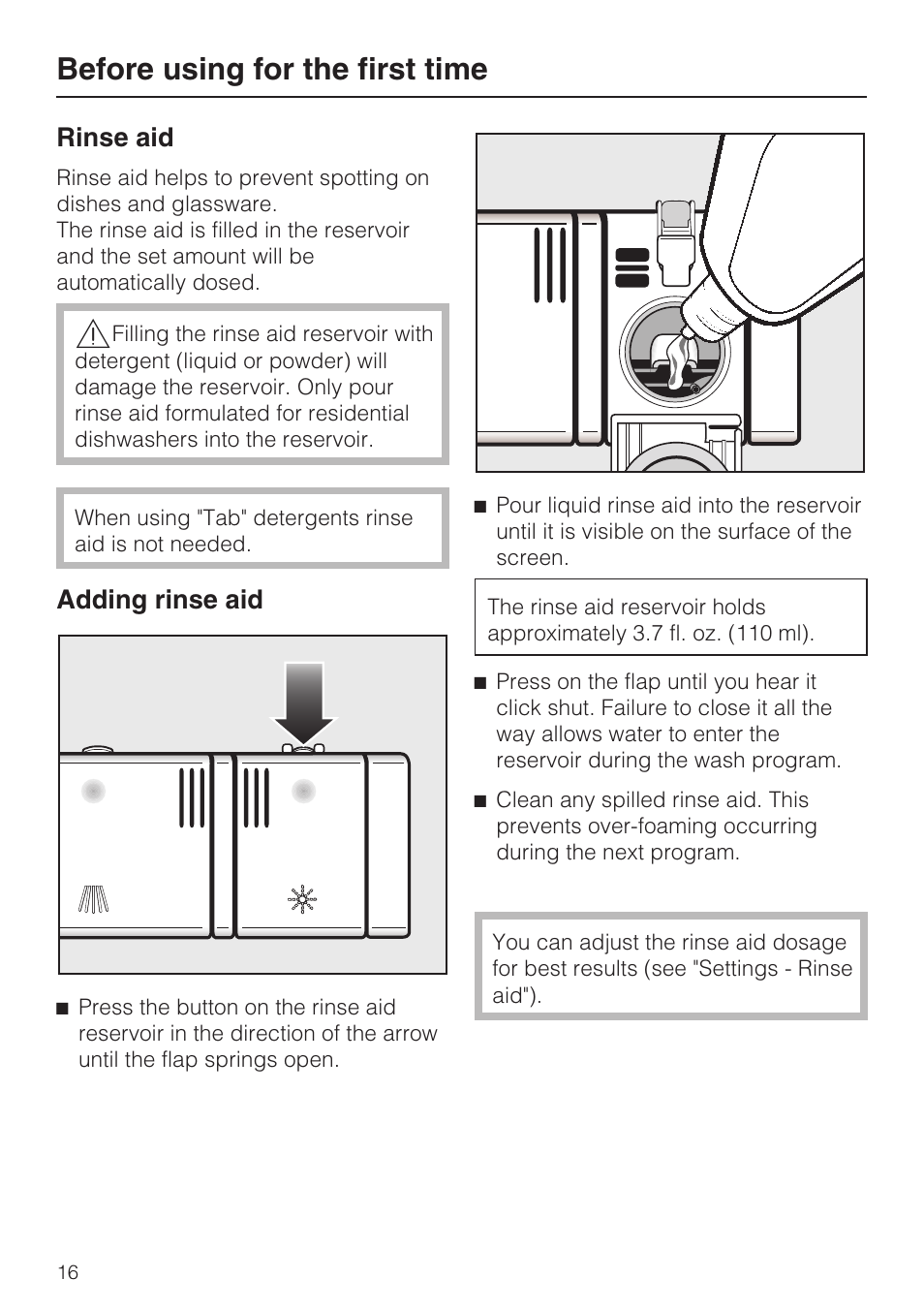 Rinse aid 16, Adding rinse aid 16, Before using for the first time | Rinse aid, Adding rinse aid | Miele G 5775 User Manual | Page 16 / 72