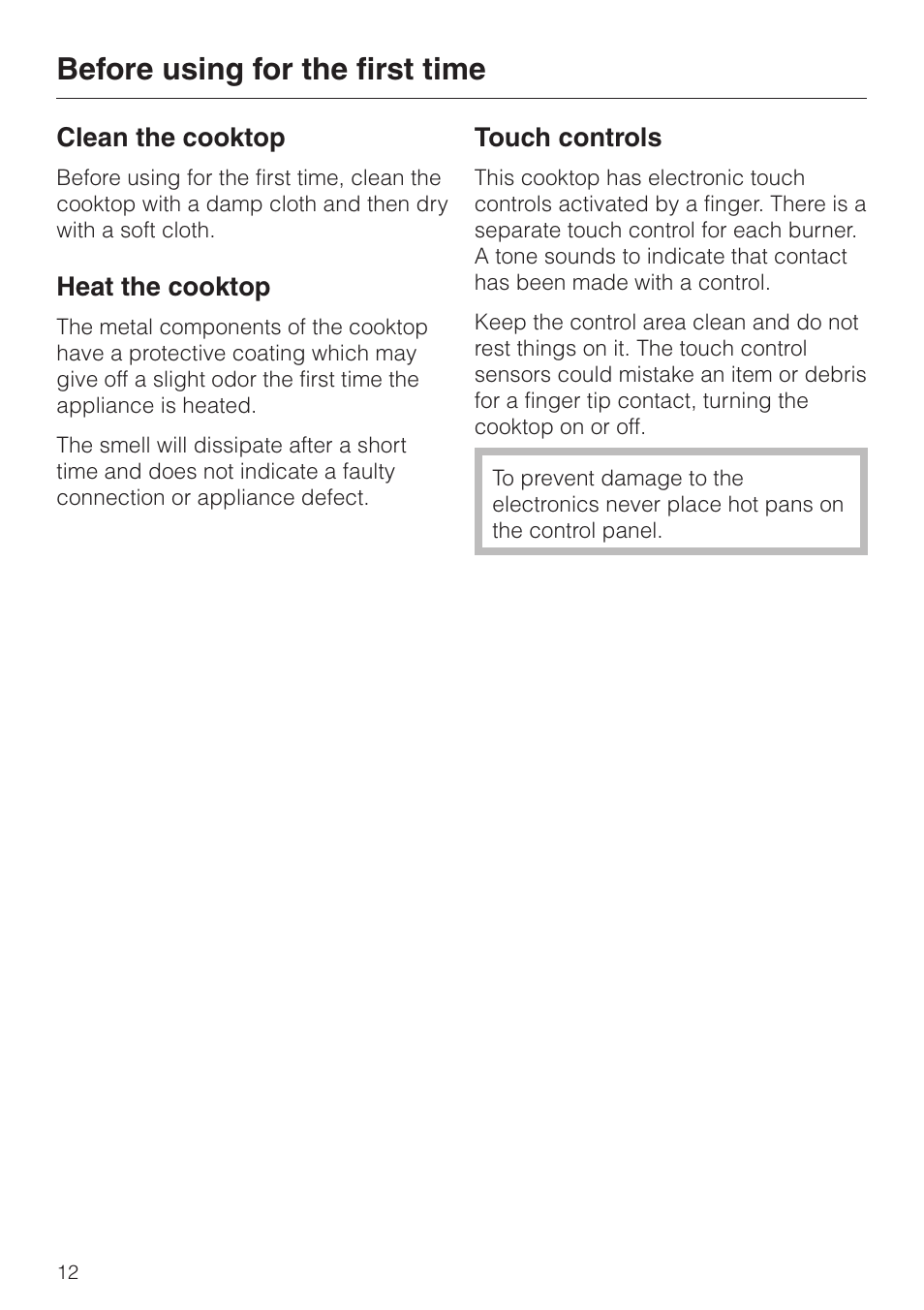 Before using for the first time 12, Clean the cooktop 12, Heat the cooktop 12 | Touch controls 12, Before using for the first time, Clean the cooktop heat the cooktop touch controls | Miele KM 452 User Manual | Page 12 / 32