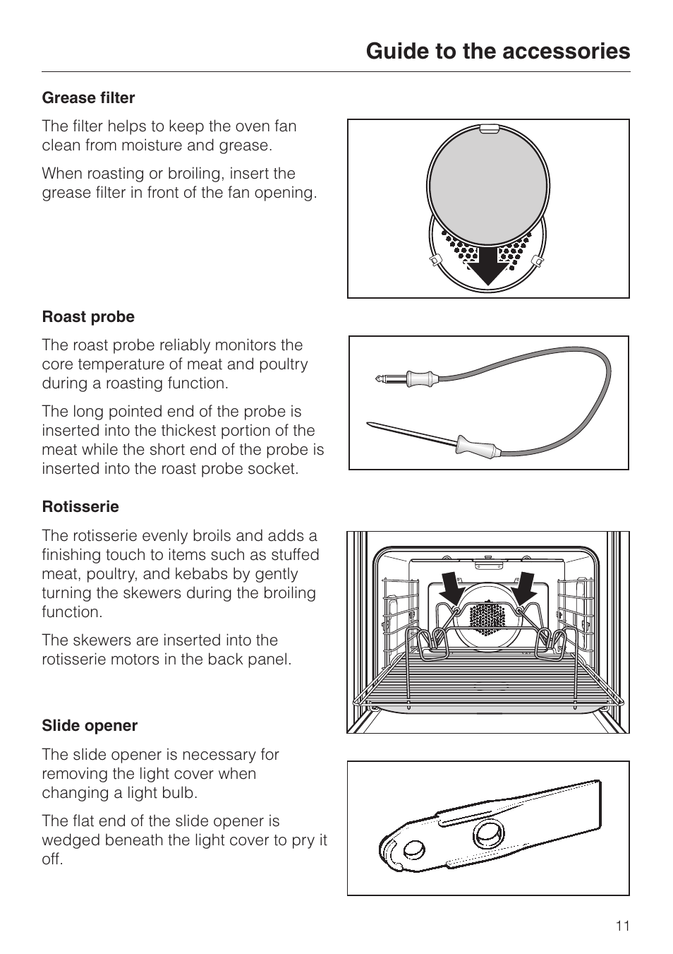 Grease filter 11, Roast probe 11, Rotisserie 11 | Slide opener 11, Grease filter roast probe rotisserie slide opener, Guide to the accessories | Miele H398B2 User Manual | Page 11 / 84