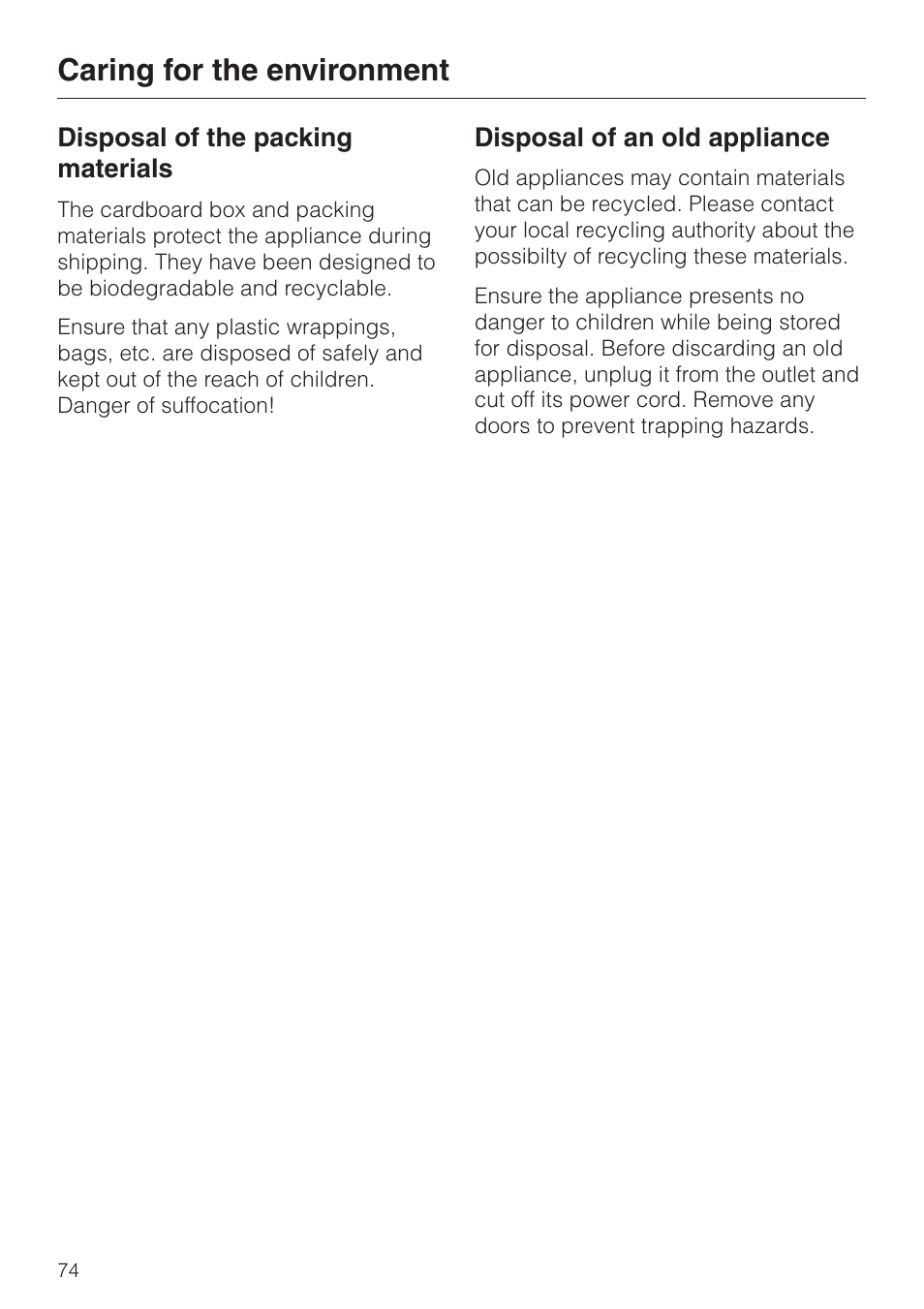 Caring for the environment 74, Disposal of the packing materials 74, Disposal of an old appliance 74 | Caring for the environment | Miele H398B2 User Manual | Page 74 / 84