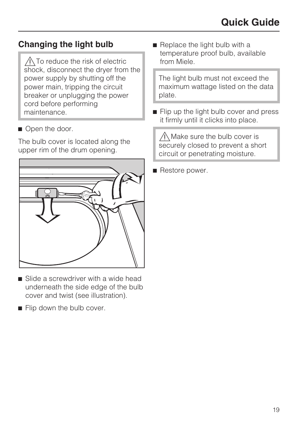 Dryer care 19, Changing the light bulb 19, Quick guide | Changing the light bulb | Miele T8013C User Manual | Page 23 / 40