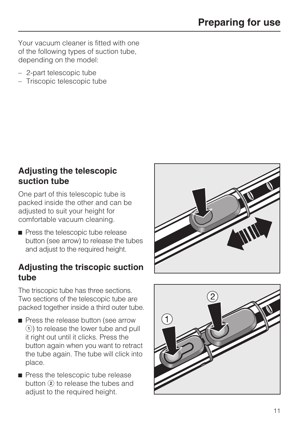 Preparing for use, Adjusting the telescopic suction tube, Adjusting the triscopic suction tube | Miele S4212 User Manual | Page 11 / 36