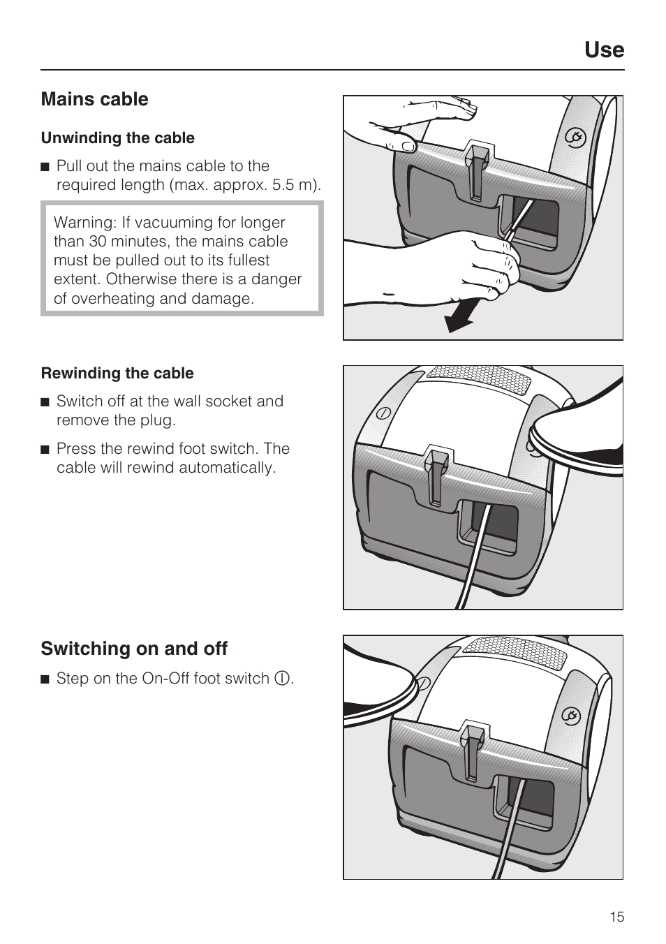 Use 15, Mains cable 15, Switching on and off 15 | Mains cable, Switching on and off | Miele S4212 User Manual | Page 15 / 36