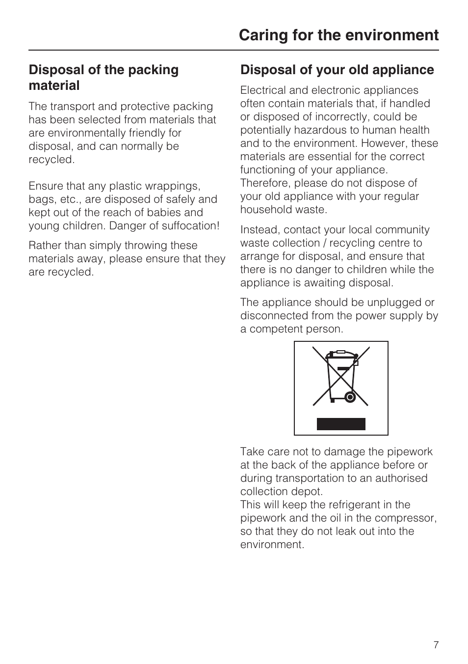 Caring for the environment 7, Caring for the environment, Disposal of the packing material | Disposal of your old appliance | Miele KFN 8995 SD ED-1 User Manual | Page 7 / 60