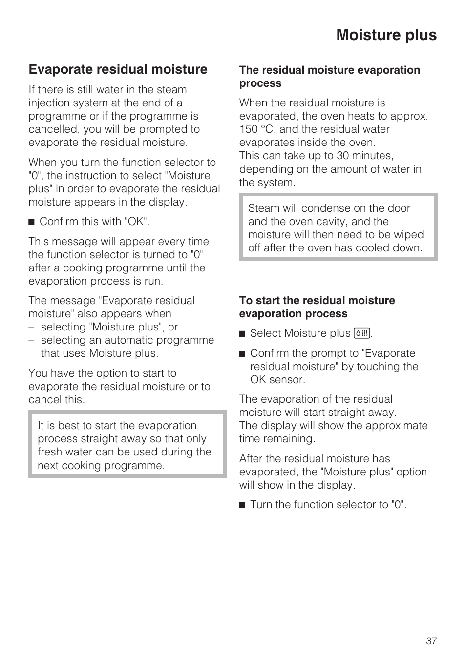 Evaporate residual moisture 37, The residual moisture evaporation process 37, Moisture plus | Evaporate residual moisture | Miele H 5061 B  EN User Manual | Page 37 / 72