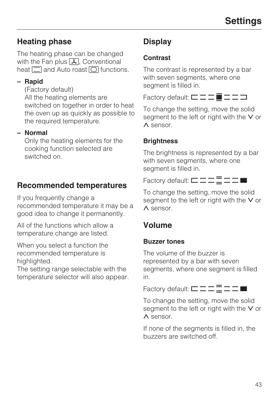 Heating phase 43, Recommended temperatures 43, Display 43 | Contrast 43, Brightness 43, Volume 43, Buzzer tones 43, Settings, Heating phase, Recommended temperatures | Miele H 5061 B  EN User Manual | Page 43 / 72