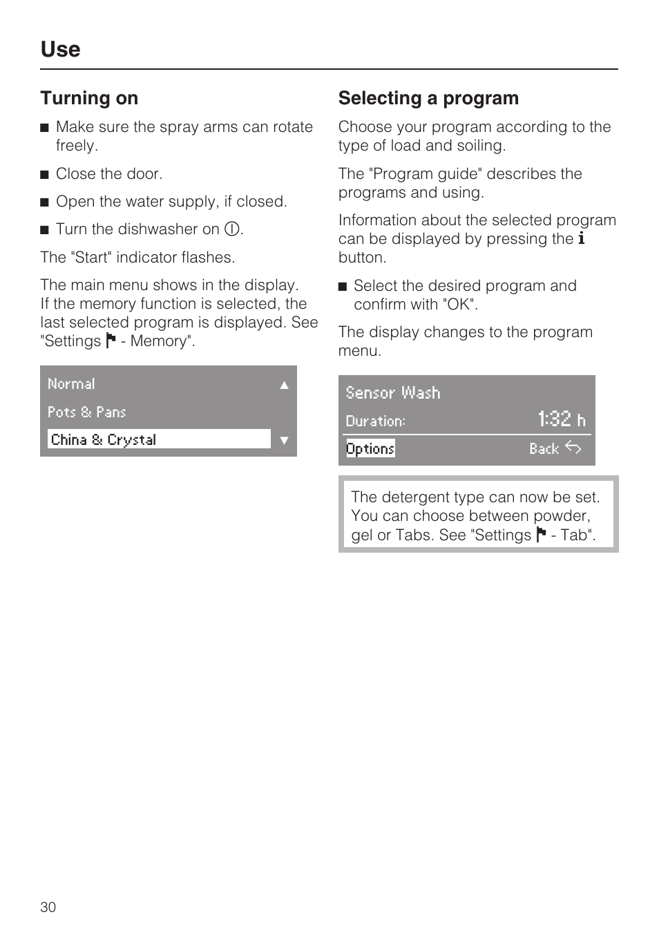 Turning on 30, Selecting a program 30, Turning on | Selecting a program | Miele G 2732 User Manual | Page 30 / 76