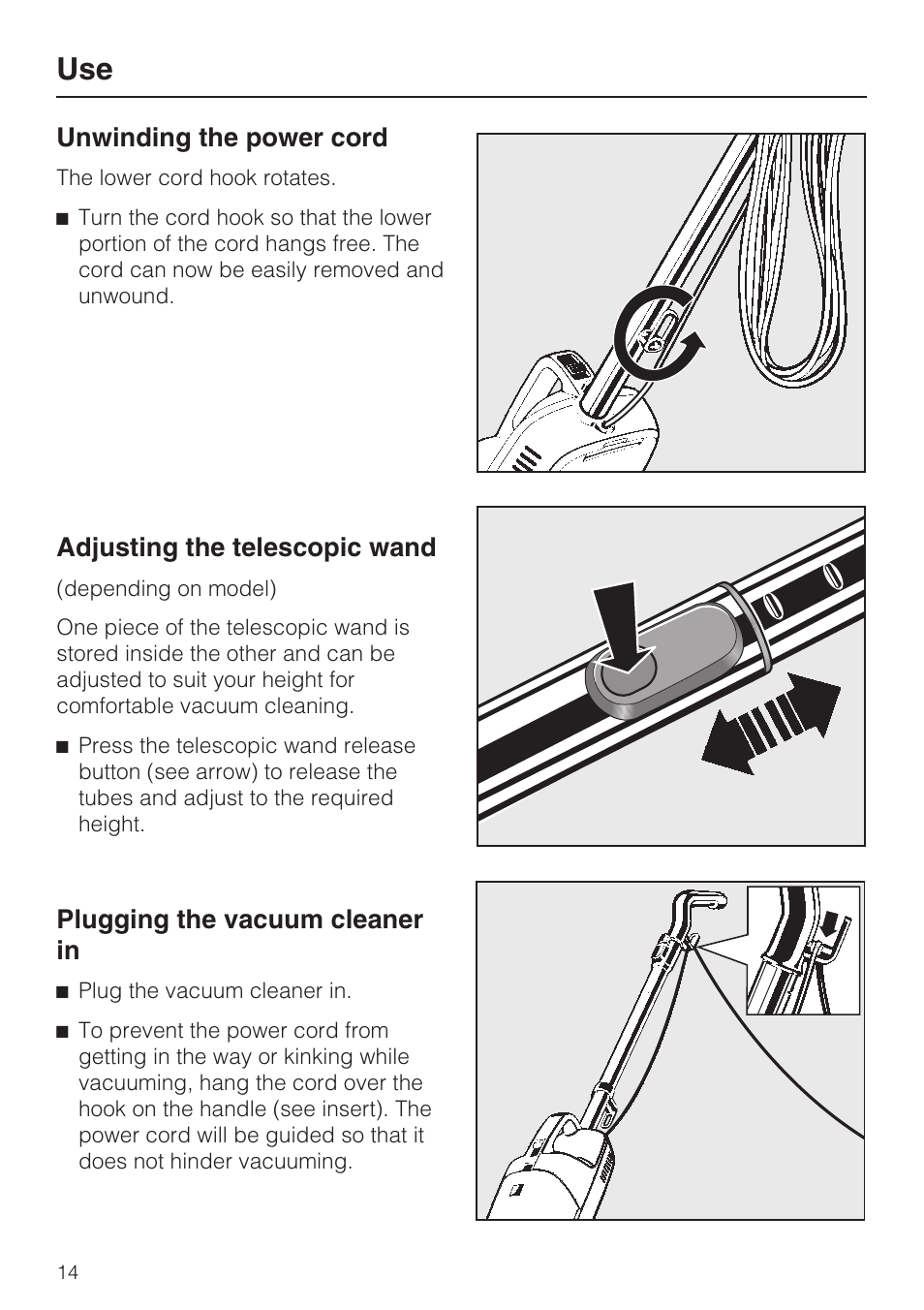 Use 14, Unwinding the power cord 14, Adjusting the telescopic wand 14 | Plugging the vacuum cleaner in 14 | Miele S160 User Manual | Page 14 / 40