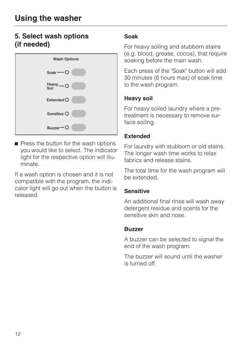 Select wash options (if needed) 12, Select wash options (if needed), Using the washer | Miele NOVOTRONIC W 1986 User Manual | Page 12 / 52