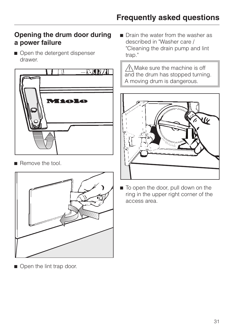 Opening the drum door during a power failure 31, Opening the drum door during a power failure, Frequently asked questions | Miele NOVOTRONIC W 1986 User Manual | Page 35 / 52
