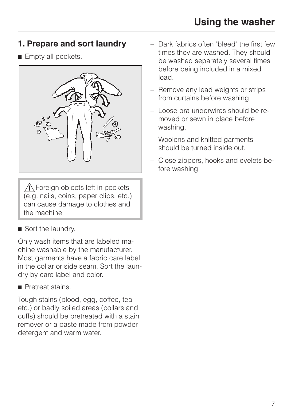 Using the washer 7, Prepare and sort laundry 7, Using the washer | Prepare and sort laundry | Miele NOVOTRONIC W 1986 User Manual | Page 7 / 52