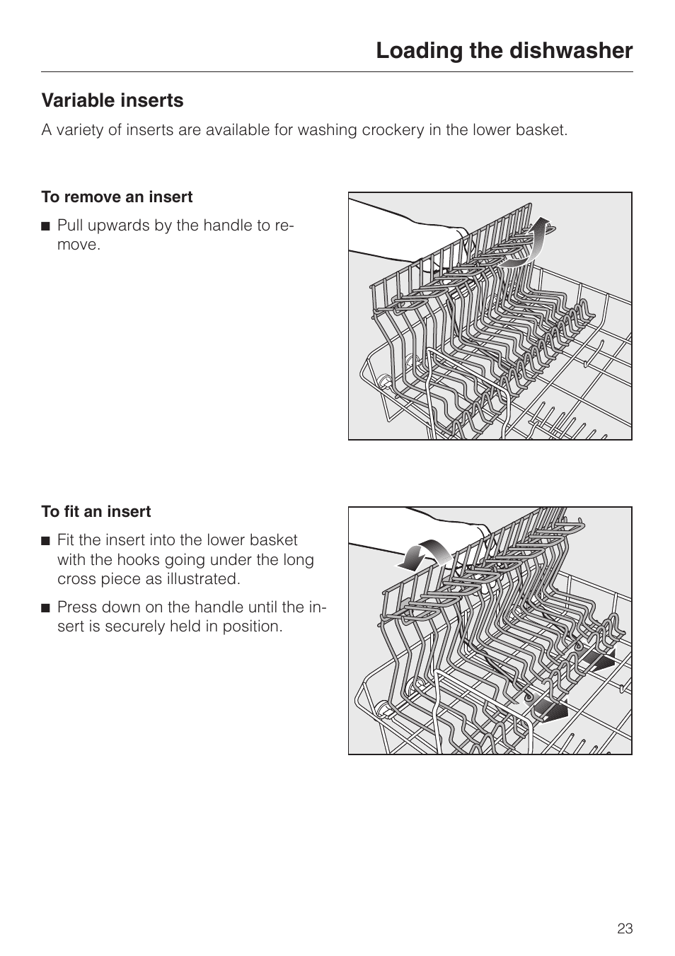 Variable inserts 23, To remove an insert 23, To fit an insert 23 | Variable inserts, To remove an insert to fit an insert, Loading the dishwasher | Miele dishwashers User Manual | Page 23 / 64