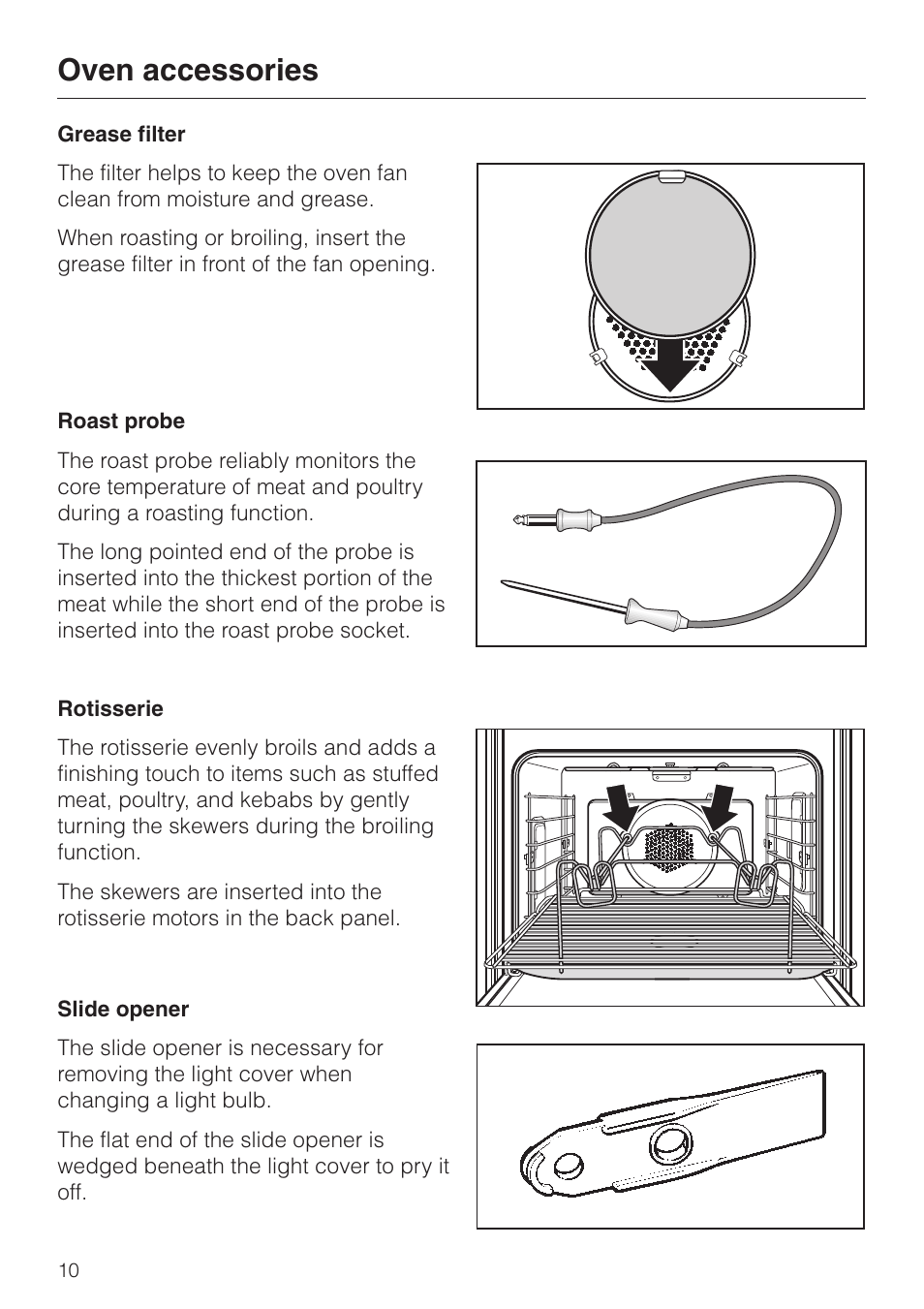 Grease filter 10, Roast probe 10, Rotisserie 10 | Slide opener 10, Grease filter roast probe rotisserie slide opener, Oven accessories | Miele H396B User Manual | Page 10 / 80