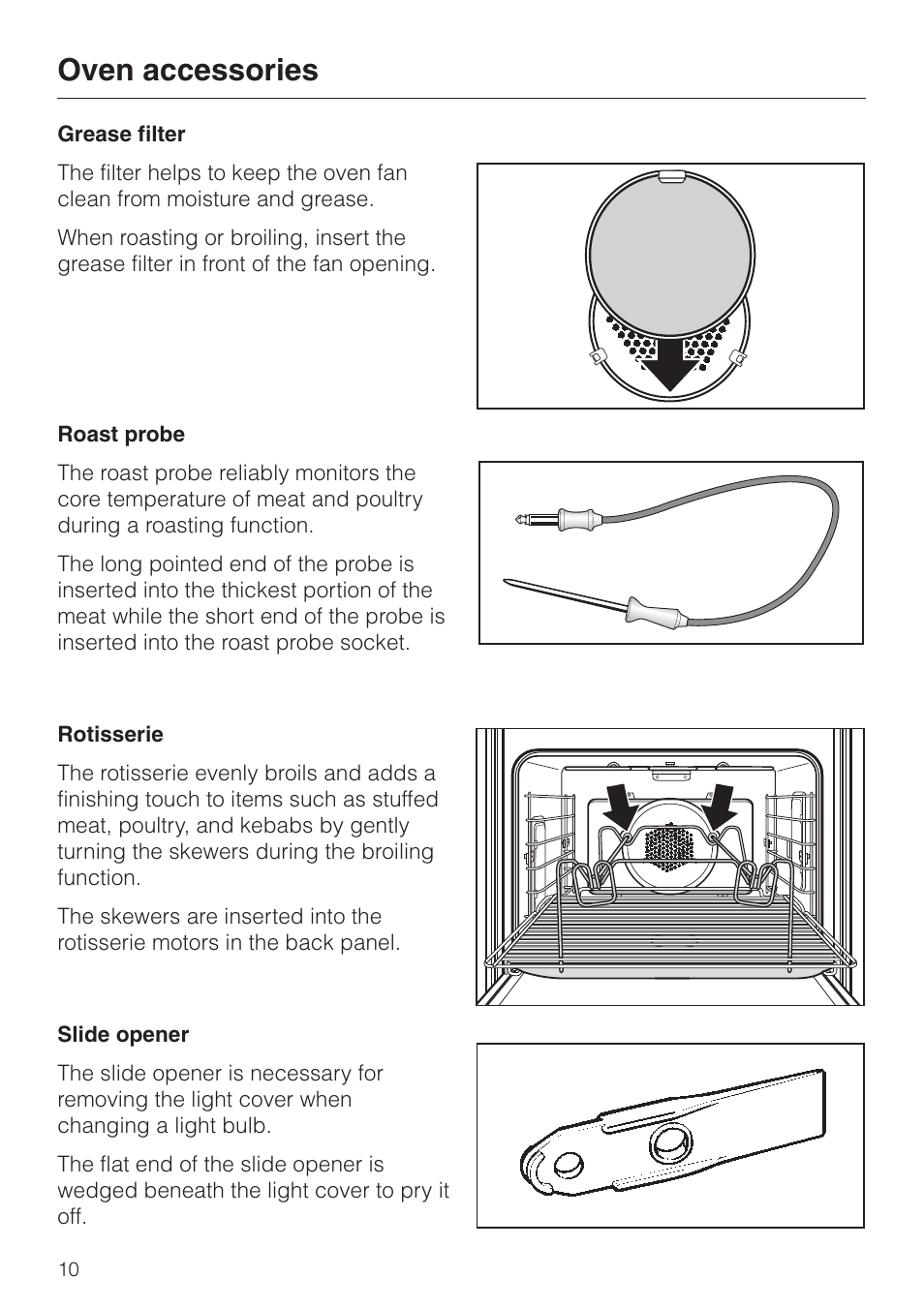 Grease filter 10, Roast probe 10, Rotisserie 10 | Slide opener 10, Grease filter roast probe rotisserie slide opener, Oven accessories | Miele H 395 BP User Manual | Page 10 / 80