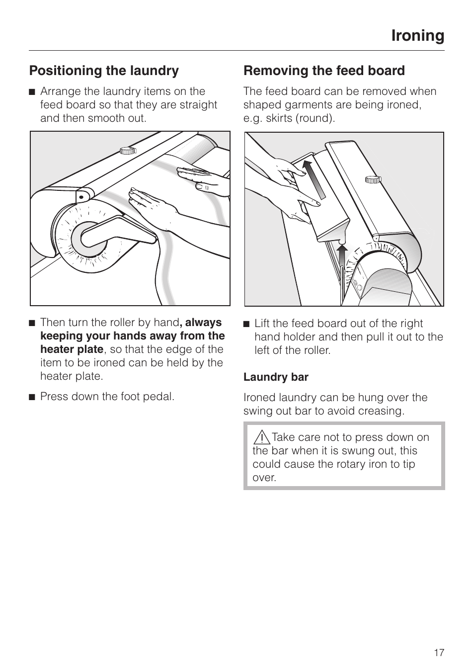 Positioning the laundry 17, Removing the feed board 17, Ironing | Positioning the laundry, Removing the feed board | Miele B 890 User Manual | Page 17 / 36