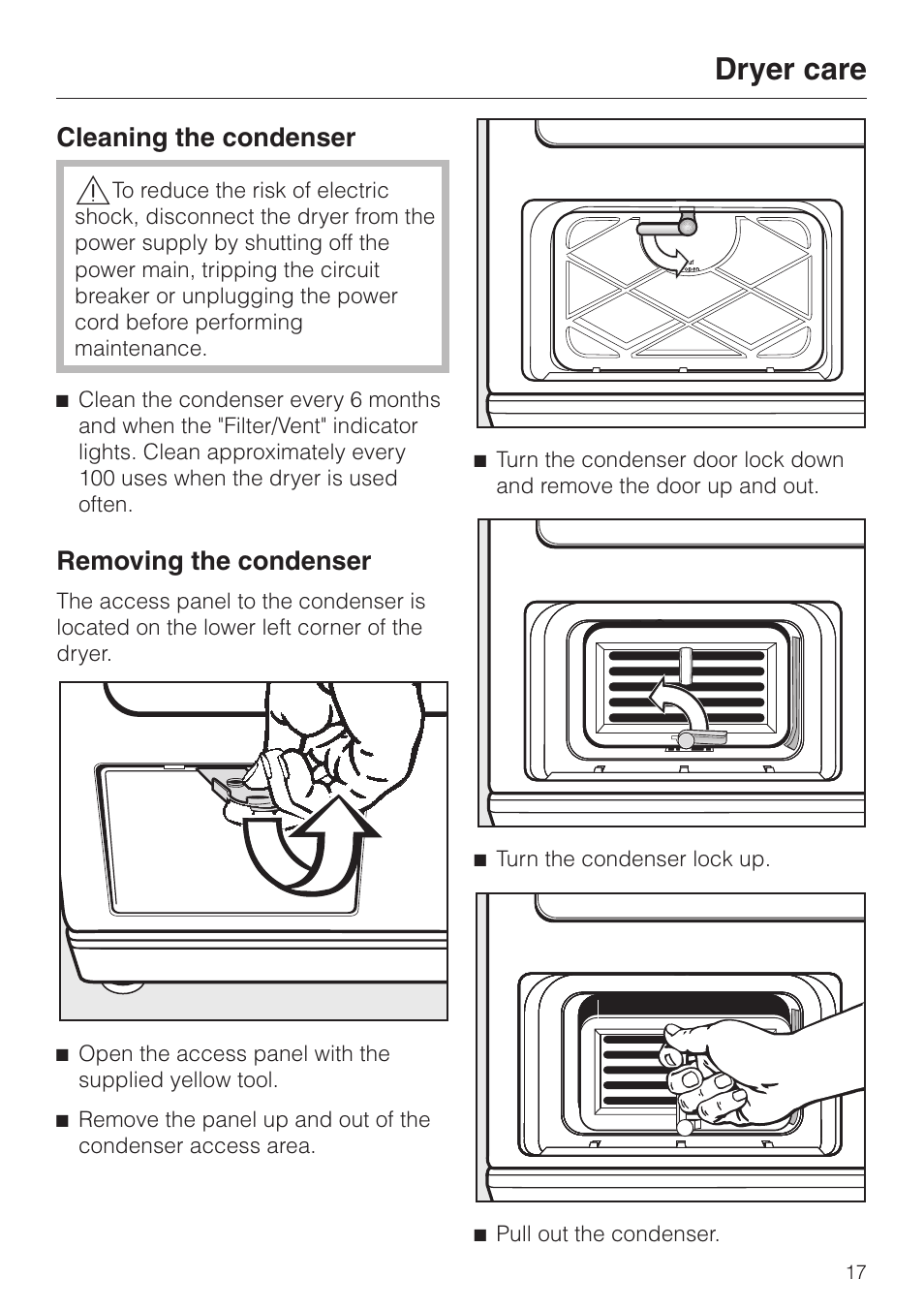 Cleaning the condenser 17, Dryer care, Cleaning the condenser | Removing the condenser | Miele TOUCHTRONIC T 8012 C User Manual | Page 17 / 40