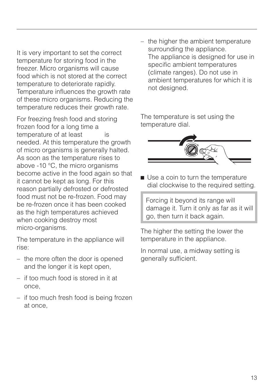 The correct temperature 13, In the freezer 13, Temperature selection 13 | The correct temperature, Temperature selection | Miele F 311 i-6 User Manual | Page 13 / 36