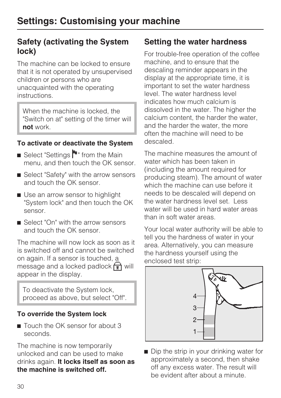 Safety (activating the system lock) 30, To activate or deactivate the system 30, To override the system lock 30 | Setting the water hardness 30, Settings: customising your machine, Safety (activating the system lock), Setting the water hardness | Miele CVA 3650  EN User Manual | Page 30 / 72