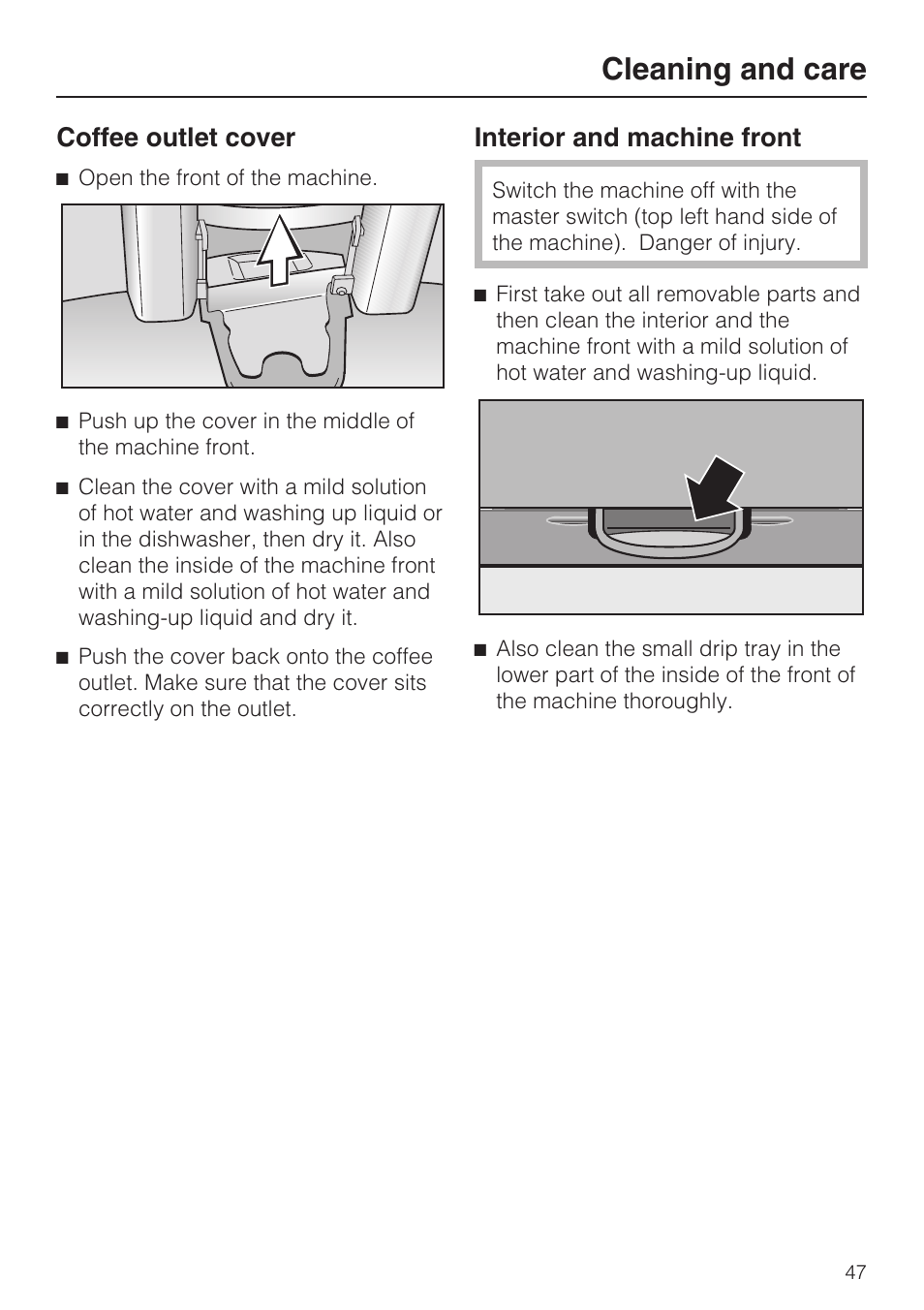 Coffee outlet cover 47, Interior and machine front 47, Cleaning and care | Coffee outlet cover, Interior and machine front | Miele CVA 3650  EN User Manual | Page 47 / 72