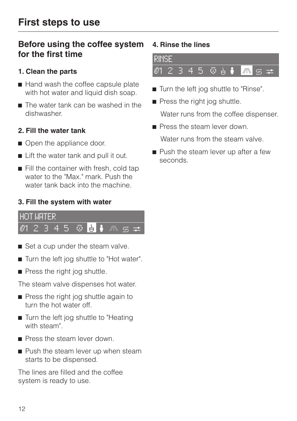 First steps to use, Before using the coffee system for the first time | Miele CVA 2650 User Manual | Page 12 / 68