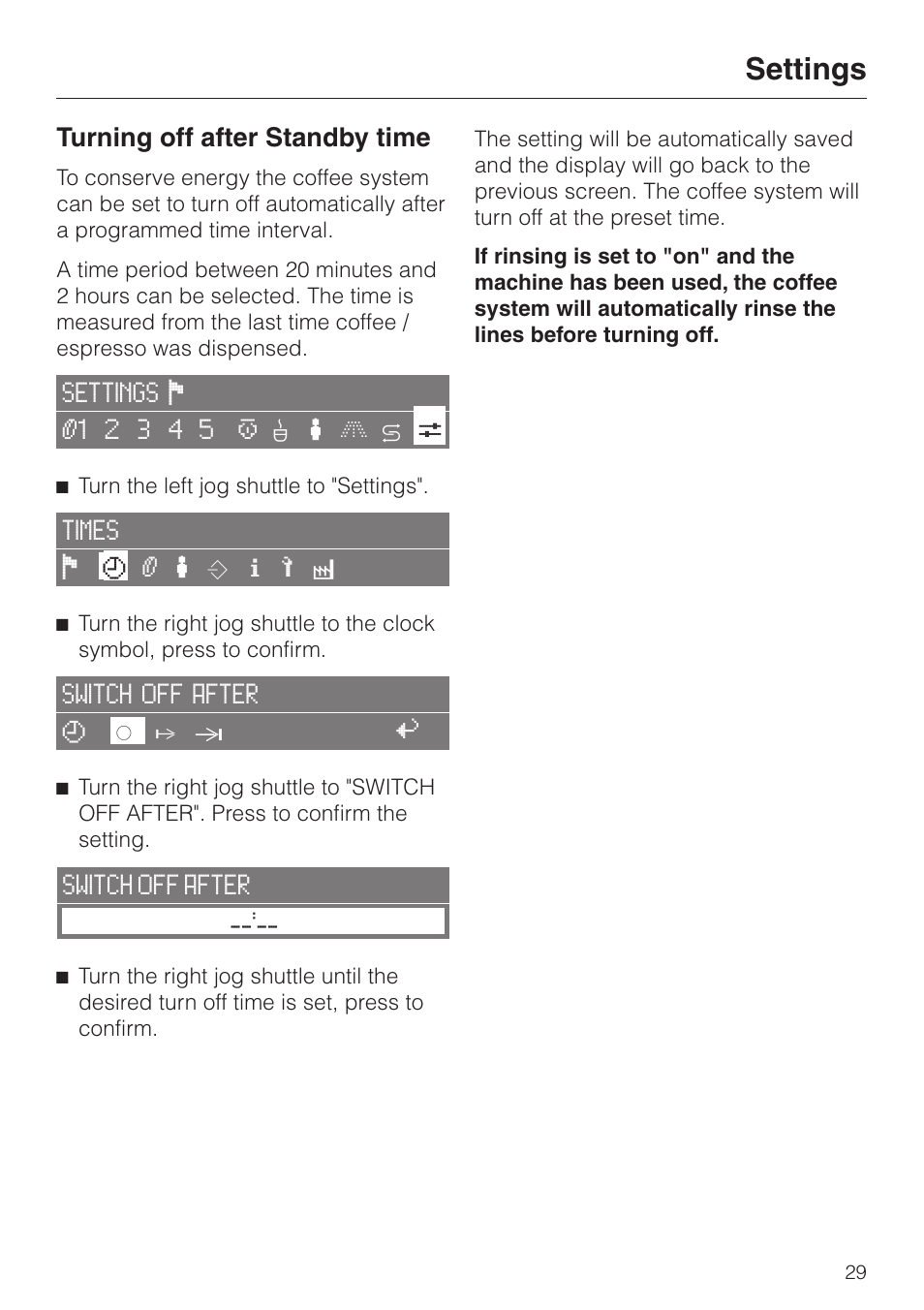 Turning off after standby time 29, Settings, Turning off after standby time | Miele CVA 2650 User Manual | Page 29 / 68