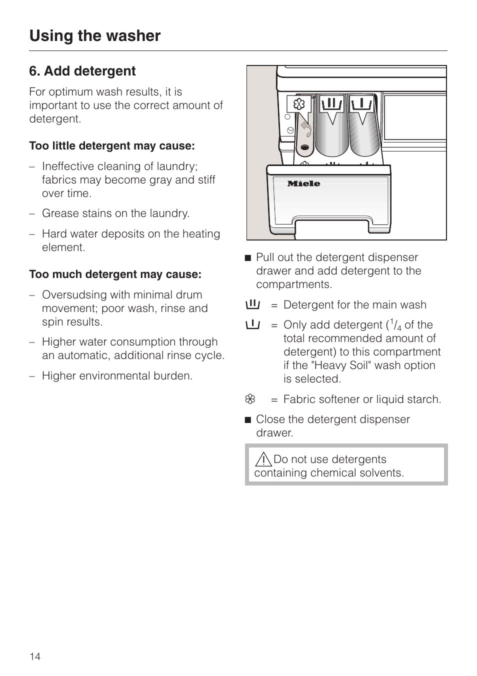 Add detergent 14, Add detergent, Using the washer | Miele W 1113 User Manual | Page 14 / 56