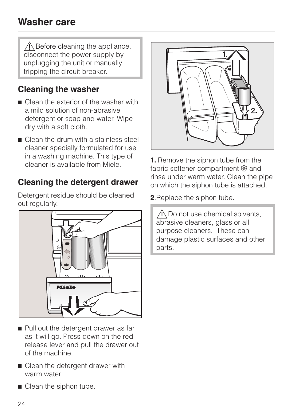 Washer care 24, Cleaning the washer 24, Cleaning the detergent drawer 24 | Washer care, Cleaning the washer cleaning the detergent drawer, Cleaning the washer, Cleaning the detergent drawer | Miele W 1113 User Manual | Page 24 / 56