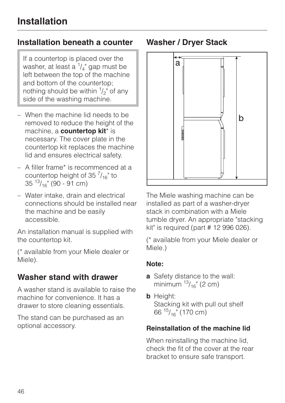Installation beneath a counter 46, Washer stand with drawer 46, Washer / dryer stack 46 | Installation, Installation beneath a counter, Washer stand with drawer, Washer / dryer stack | Miele W 1113 User Manual | Page 50 / 56