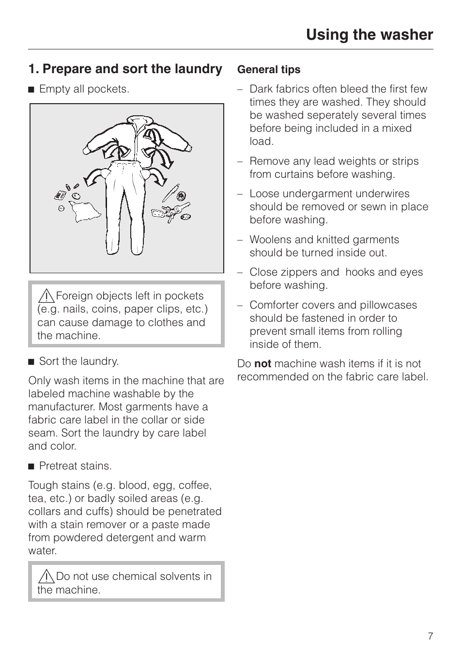 Using the washer 7, Prepare and sort the laundry 7, Using the washer | Prepare and sort the laundry | Miele W 1113 User Manual | Page 7 / 56