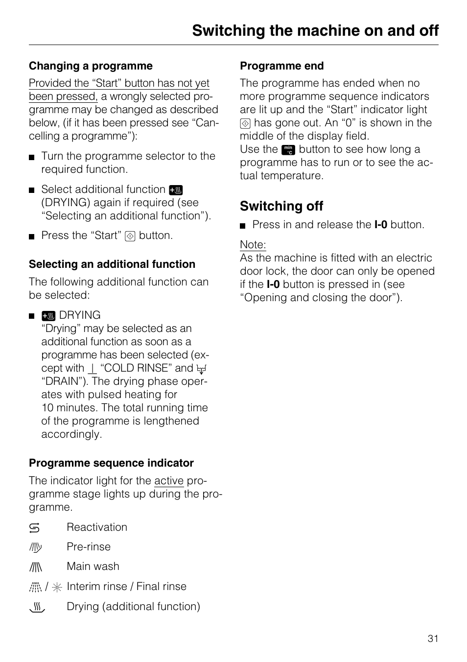 Switching off 31, Switching off, Switching the machine on and off | Miele G7859 User Manual | Page 35 / 56