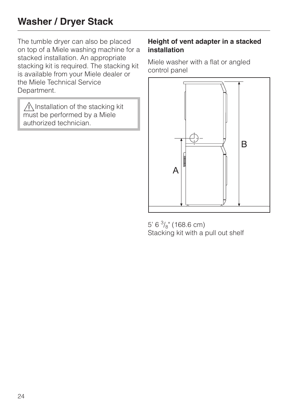 Washer / dryer stack 24, Washer / dryer stack | Miele TOUCHTRONIC T 1303 User Manual | Page 28 / 40