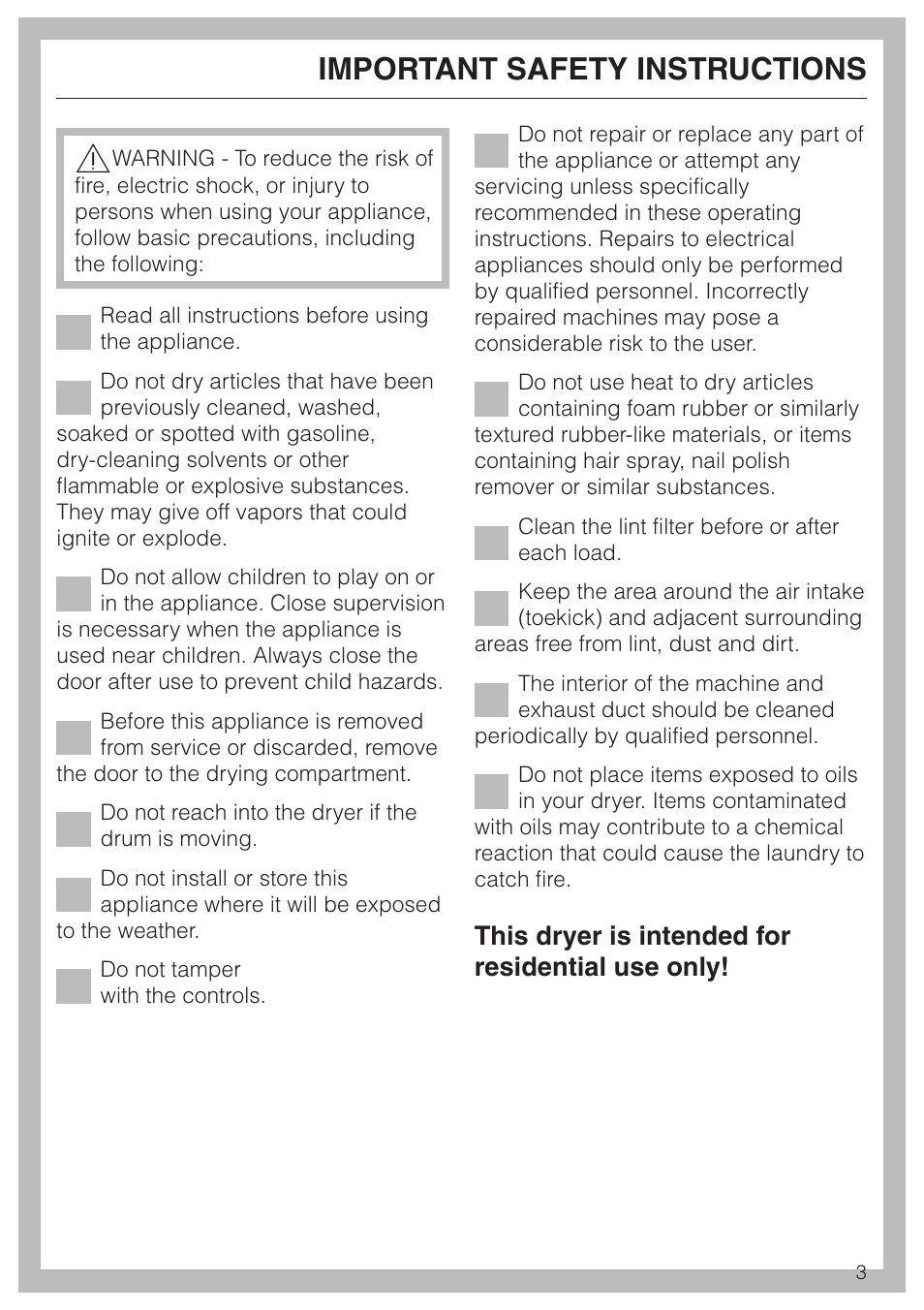 Important safety instructions 3, Important safety instructions, This dryer is intended for residential use only | Miele TOUCHTRONIC T 1303 User Manual | Page 3 / 40