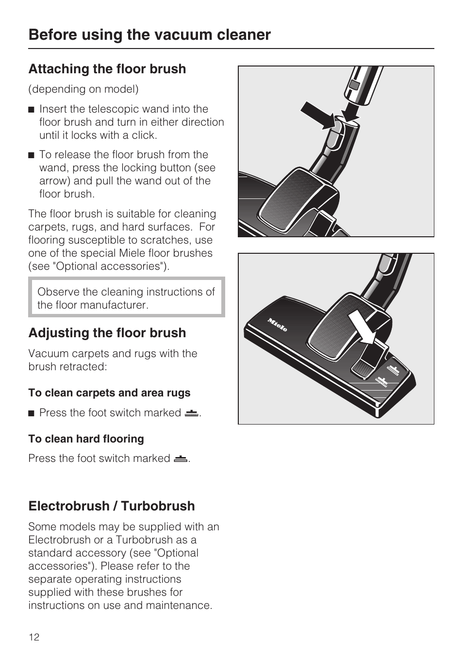 Before using the vacuum cleaner, Attaching the floor brush, Adjusting the floor brush | Electrobrush / turbobrush | Miele S 252i User Manual | Page 12 / 36