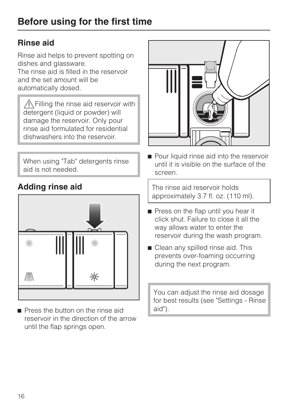 Rinse aid 16, Adding rinse aid 16, Before using for the first time | Rinse aid, Adding rinse aid | Miele G 5705 User Manual | Page 16 / 72